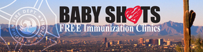 Fire Department logo on left of banner, banner reads 'Baby Shots FREE Immunization Clinics'. Background has the Phoenix skyline.